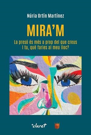 MIRA'M (CAT) | 9788491366607 | ORTÍN MARTÍNEZ, NÚRIA