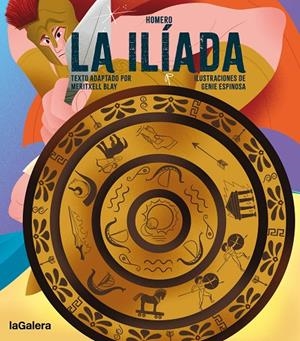 ILÍADA, LA (CAST) | 9788424677787 | BLAY, MERITXELL / ESPINOSA, GENIE (IL·L.)