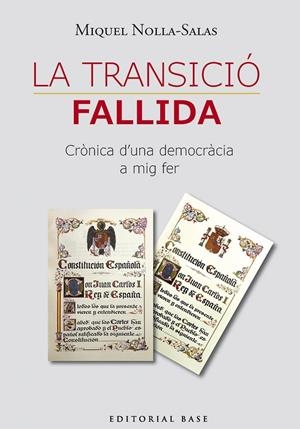 TRANSICIÓ FALLIDA, LA | 9791387728489 | NOLLA-SALAS, MIQUEL