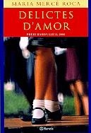DELICTES D'AMOR | 9788408034704 | ROCA, MARIA MERCE