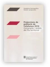 PROJECCIONS DE POBLACIO DE CATALUNYA 2010 | 9788439350095