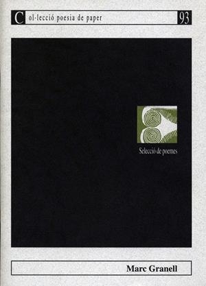 SELECCIO DE POEMES | 9788476325339 | GRANELL, MARC