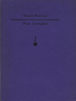 FOCS D'OCTUBRE | 9788477270867 | PARCERISAS, FRANCESC