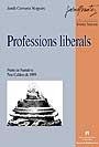 PROFESSIONS LIBERALS | 9788449018718 | CERVERA NOGUES,JORDI