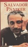 SEGUNDA MEMORIA | 9788484504023 | PANIKER ALEMANY, SALVADOR
