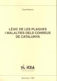 LEXIC DE LES PLAGUES I MALALTIES DELS CONREUS DE CATALUNYA | 9788472834231 | VVAA