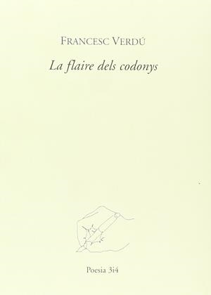 FLAIRE DELS CODONYS, LA | 9788475026121 | VERDU, FRANCESC