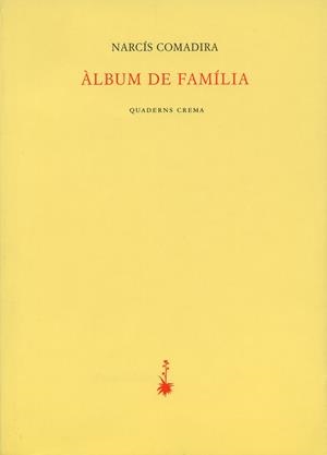 ALBUM DE FAMILIA | 9788477273318 | COMADIRA, NARCIS