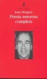 POESIA AMOROSA COMPLETA 1980-2000 (CASTELLA) | 9788475176871 | MARGARIT, JOAN