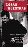COSAS NUESTRAS. MONOLOGOS. | 9788427028135 | BUENAFUENTE, ANDREU