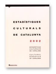 ESTADISTIQUES CULTURALES DE CATALUNYA 2002 (CAT-CAST-ING) | 9788439357575