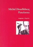 PLATAFORMA | 9788475969169 | HOUELLEBECQ, MICHEL