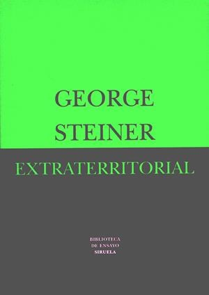 EXTRATERRITORIAL | 9788478446247 | GEORGE STEINER