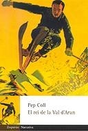 REI DE LA VAL D'ARAN, EL | 9788475961644 | COLL, PEP