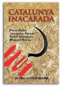 CATALUNYA INACABADA | 9788486441616 | BALTA, PERE; FERRER, JOAQUIM; HINOJOSA, RAFEL