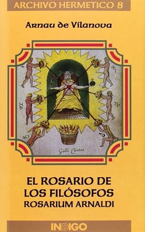 ROSARIO DE LOS FILOSOFOS, EL. ROSARIUM ARNALDI | 9788489768062 | VILANOVA, ARNAU DE