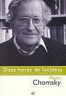DUES HORES DE LUCIDESA | 9788429753172 | CHOMSKY, NOAM