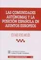 COMUNIDADES AUTONOMAS Y LA POSICION ESPAÑOLA EN ASUNTOS EURO | 9788484425281 | ROIG MOLES, EDUARD