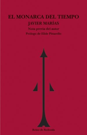 MONARCA DEL TIEMPO, EL | 9788493147167 | MARIAS, JAVIER