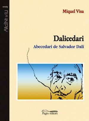 DALICEDARI. ABECEDARI DE SALVADOR DALI | 9788497790734 | VISA, MIQUEL
