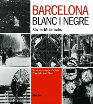 BARCELONA. BLANC I NEGRE | 9788481563627 | MISERACHS, XAVIER