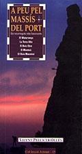 A PEU PEL MASSIS DEL PORT. ELS RECORREGUTS MES FASCINANTS | 9788489890800 | PELLICER OLLES, VICENT