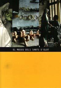 MUSEU DELS SANTS D'OLOT, EL | 9788493161521 | VARIOS AUTORES