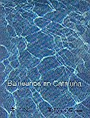 BALNEARIOS EN CATALUÑA | 9788439363330 | ASOC BALNEARIA, GENERALITAT
