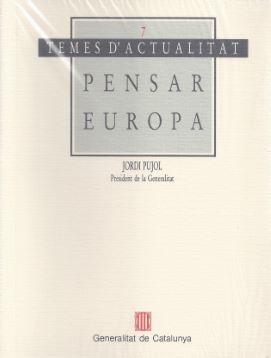 PENSAR EUROPA | 9788439326830 | PUJOL,JORDI