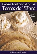 COCINA TRADICIONAL DE LAS TERRES DE L'EBRE, RECETAS DEL BAIX | 9788496035096 | QUERALT TOMÁS, M. CARME