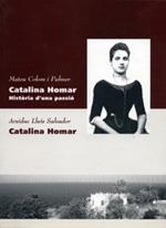 CATALINA HOMAR. HISTORIA D'UNA PASSIO | 9788479670757 | COLOM I PALMER, MATEU