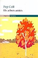 ARBRES AMICS, ELS | 9788497870481 | COLL, PEP