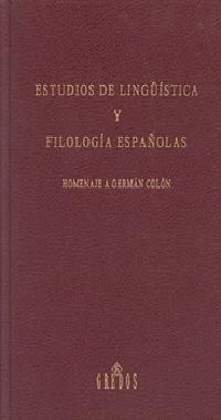 HOMENAJE A GERMAN COLON. ESTUDIOS DE LINGUISTICA Y FILOLOGIA | 9788424919672 | VVAA