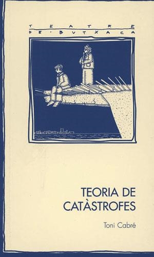 TEORIA DE CATASTROFES | 9788497791885 | CABRE, TONI