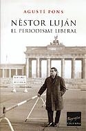 NÉSTOR LUJAN, EL PERIODISME LIBERAL | 9788466405058 | PONS, AGUSTÍ