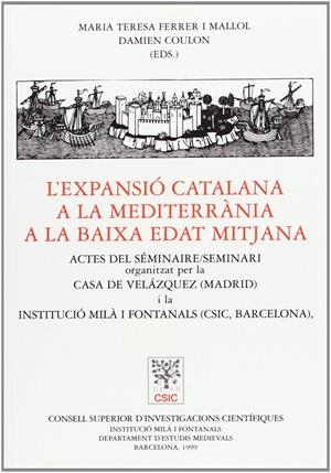 EXPANSIO CATALANA A LA MEDITERRANIA A LA BAIXA ED. MITJANA, | 9788400078409 | FERRER I MALLOL, M. TERESA - COULON, DAMIEN