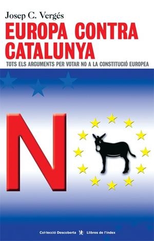 EUROPA CONTRA CATALUNYA | 9788495317865 | VERGÈS, JOSEP C.