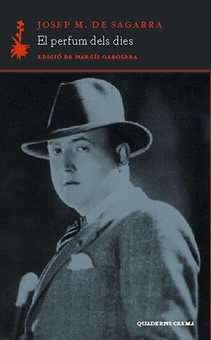 PERFUM DELS DIES, EL | 9788477274254 | SEGARRA, JOSEP MARIA DE