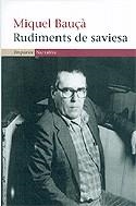 RUDIMENTS DE SAVIESA | 9788497871167 | BAUÇA, MIQUEL