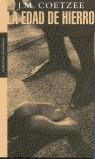 EDAD DE HIERRO, LA | 9788439709541 | COETZEE, J. M.