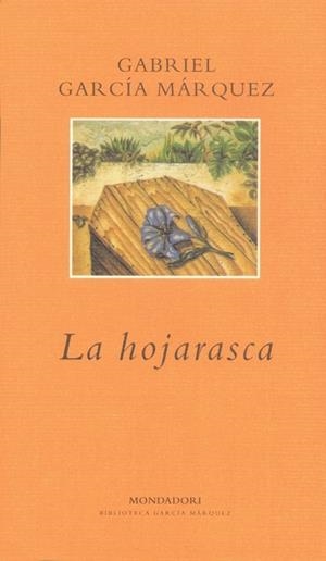 HOJARASCA, LA | 9788439704546 | GARCIA MARQUEZ, GABRIEL (1928- )