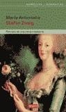 MARIA ANTONIETA : ESPLENDOR Y TRAGEDIA DE UNA REINA | 9788483065594 | ZWEIG, STEFAN (1881-1942)