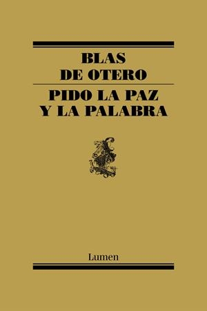 PIDO LA PAZ Y LA PALABRA | 9788426415387 | OTERO, BLAS DE