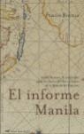 INFORME MANILA, EL. ISABEL DE BARRETO, LA MUJER QUE SURCO LO | 9788427031487 | BOUZAS, PEMON