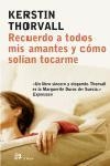 RECUERDO DE TODOS MIS AMANTES | 9788476696934 | THORVALL, KERSTIN