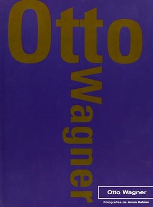 OTTO WAGNER | 9788489439832 | KLICZKOWSKI WLADIMIRSKI, MARIA SOL