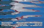 MEDITERRANIA, MAR DE VIDA. EL LITORAL ESPANYOL = MEDITERRANE | 9788497851053 | VIRGILI RIBE, CARLOS