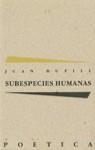 SUBESPECIES HUMANAS | 9788429732986 | BUFILL, JUAN