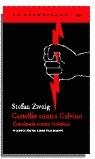 CASTELLIO CONTRA CALVINO : CONCIENCIA CONTRA VIOLENCIA | 9788495359568 | ZWEIG, STEFAN