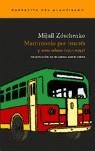 MATRIMONIO POR INTERES Y OTROS RELATOS (1923-1955) | 9788496489110 | ZOSCHENKO, MIJAIL